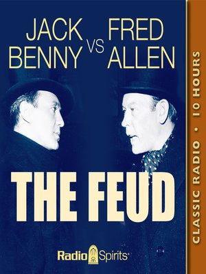 cover image of Jack Benny vs. Fred Allen: The Feud